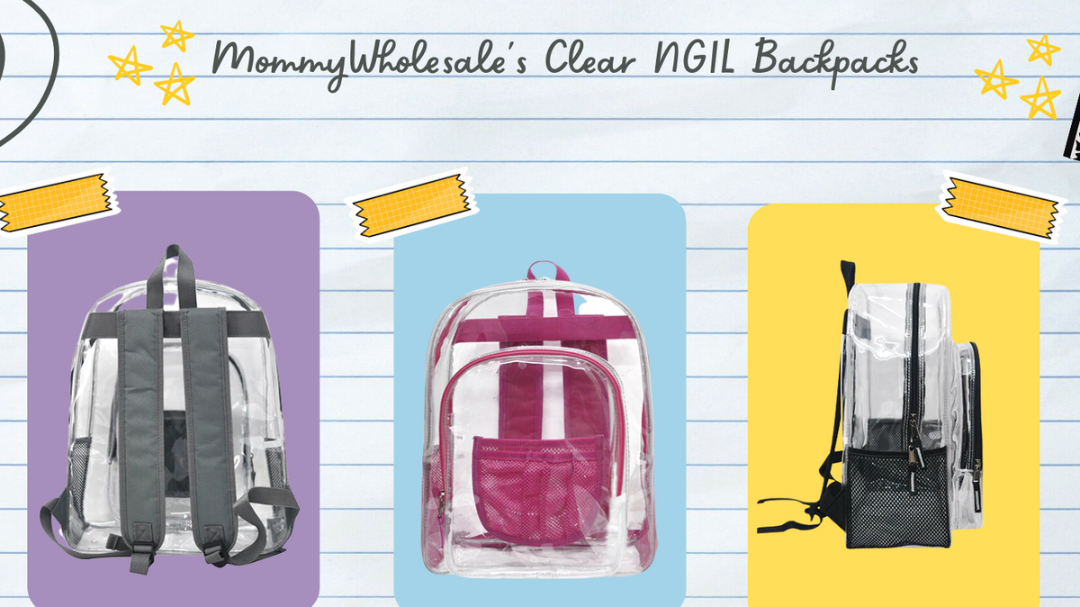 Back-to-School Essentials: Packing Confidence with MommyWholesale's Clear NGIL Backpacks